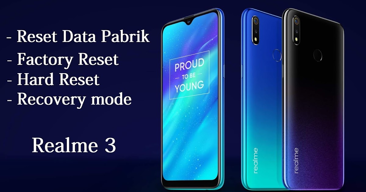 Cara Factory Data Reset Atau Hard Reset Realme 3 Tips