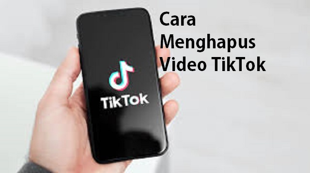  Aplikasi TikTok merupakan sebuah aplikasi dimana para penggunanya bisa membuat atau berba Cara Menghapus Video TikTok Terbaru