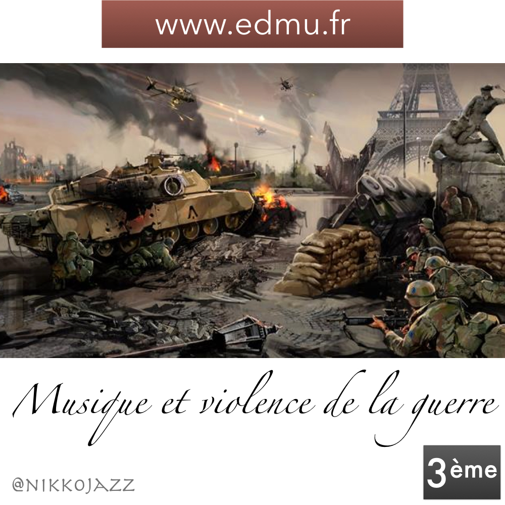 3è - Musique et guerre