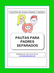 http://familiaycole.files.wordpress.com/2013/08/44-pautas-padres-separados.pdf