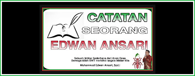 Catatan Muhammad Edwan Ansari