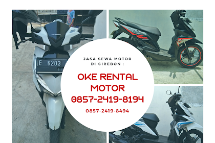 Rental motor di Indramayu termurah dan terlengkap hanya di Oke rental Motor