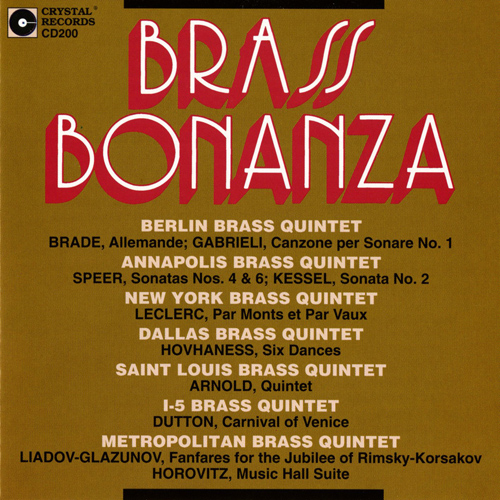 Through gradually tightening avenues I felt the ecstasy of something nameless Brass Bonanza