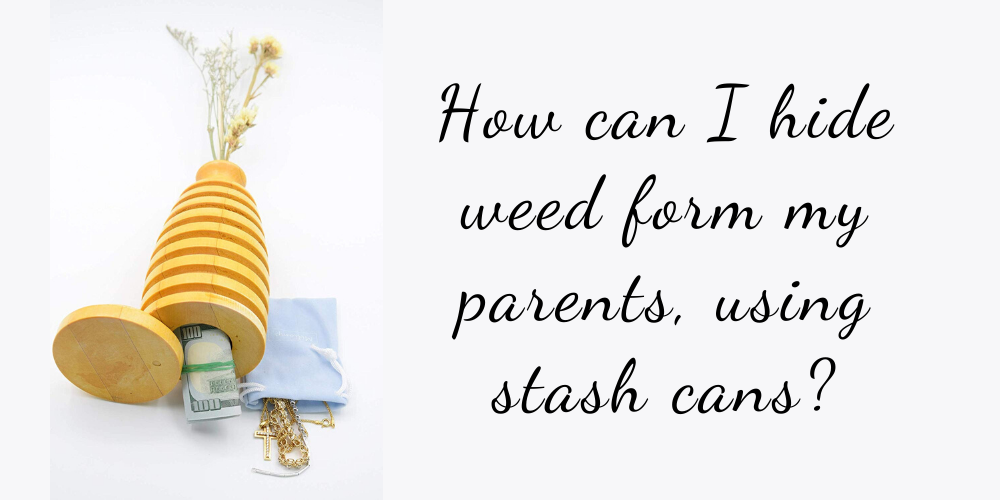 Best Stash Cans From Unnick