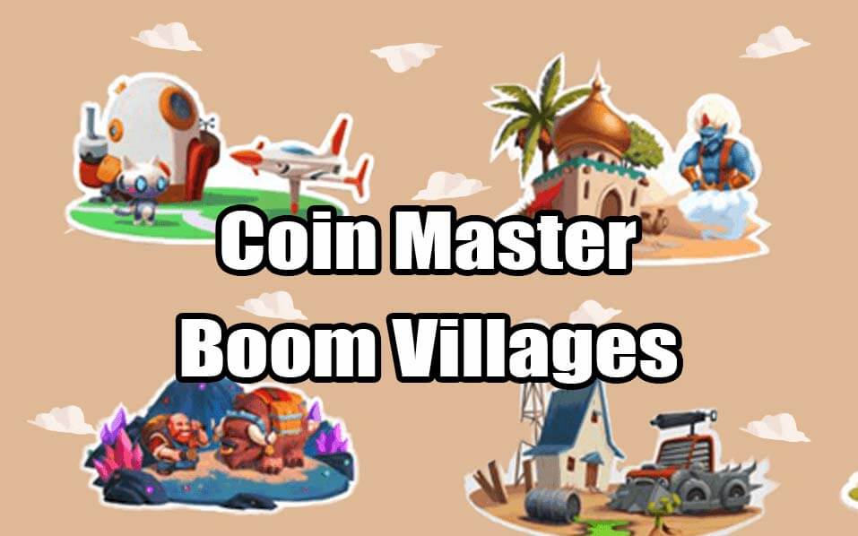 Coin Master Boom Villages