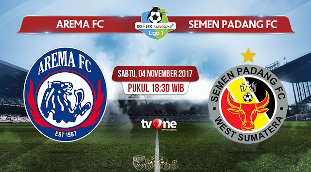 Prediksi Bola : Arema FC Vs Semen Padang , Sabtu 04 November 2017 Pukul 18.30 WIB @ TVONE