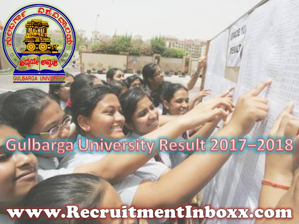 Gulbarga University Result 2017–2018 Gulbarga University Result