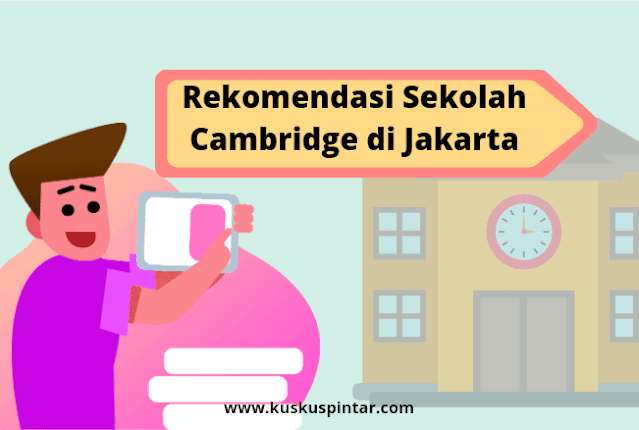 Sekolah camdridge di jakarta