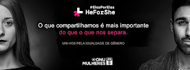 Movimento ElesPorElas (HeForShe) de Solidariedade da ONU Mulheres pela Igualdade de Gênero