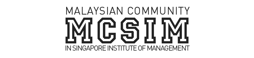 MCSIM Malaysian Community in Singapore Institute of Management 