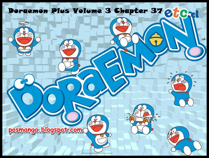 Doraemon Plus Volume 3 Chapter 37 Bahasa Indonesia Online Posmanga