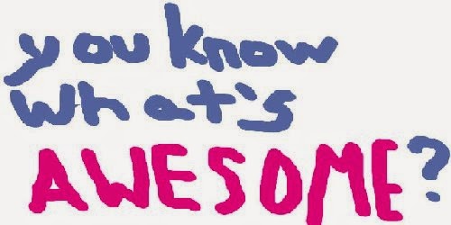 You Know What's Awesome?