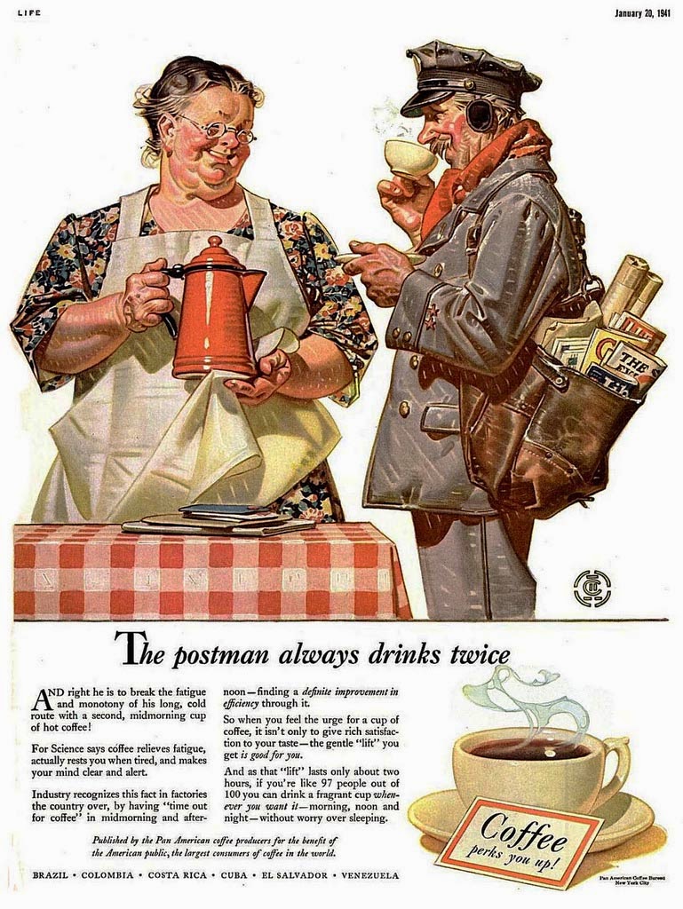 1941%2BCoffee%2B%22The%2Bpostman%2Balways%2Bdrinks%2Btwice%22%2BLife%2Bmagazine%2B20%2BJanuary%2B1941.jpg