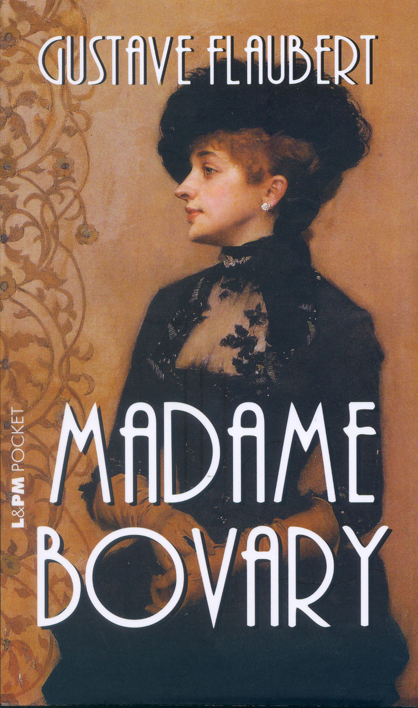 Madame  Bovary (Gustave Flaubert)