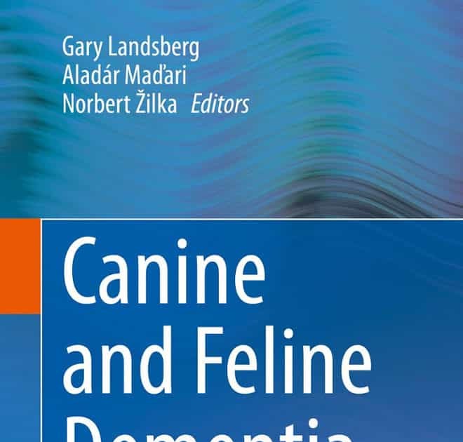Canine and Feline Dementia Molecular Basis, Diagnostics and Therapy