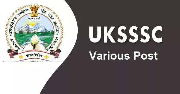 UKSSSC 10+2 Various Post Online Form 2020