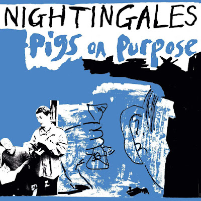 Pigs On Purpose The Nightingales Album