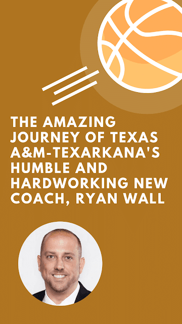 A humble and hardworking man's amazing journey to become Texas A&M-Texarkana's first men's basketball coach