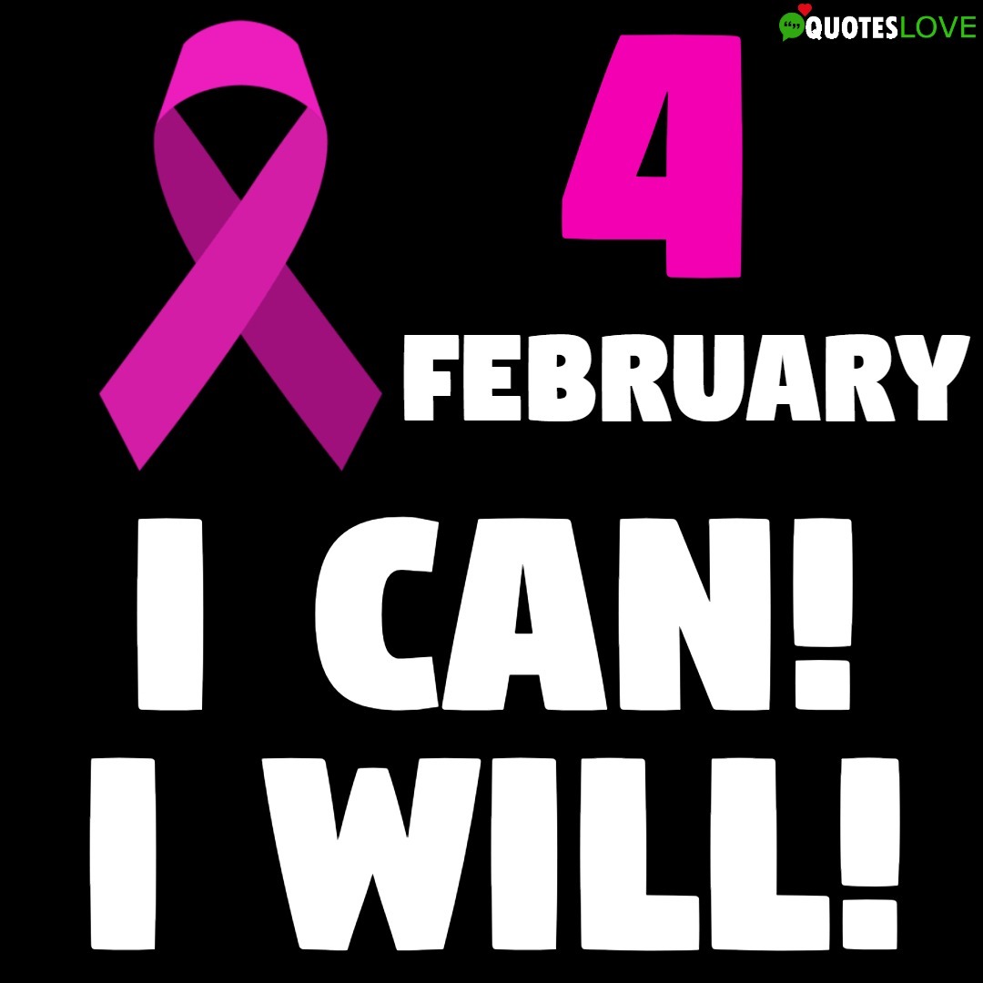 World Cancer Day Date Objective Theme Slogans Quotes In Hindi English For Whatsapp Facebook