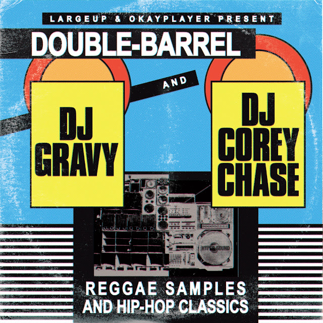 DJ Gravy und DJ Corey Chase mit Double Barrel - Reggae Samples und Hip Hop Classics | Mixtape - Free Download