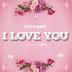 DOWNLOAD AUDIO | Rayvanny – I Love You mp3