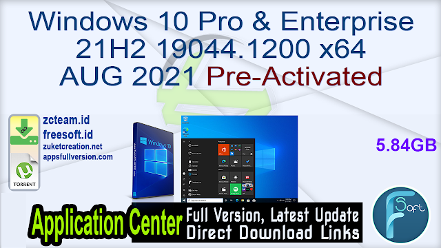 Windows 10 Pro & Enterprise 21H2 19044.1200_x64 AUG 2021 Pre-Activated