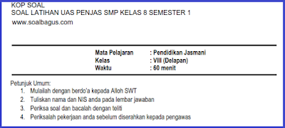 DOWNLOAD DAN DAPATKAN SOAL LATIHAN UAS PENJAS SMP/ MTS/ MTSN  KELAS 8 SEMESTER 1/ GANJIL/ GASAL KTSP TERBARU TAHUN 2016 2017 GATIS