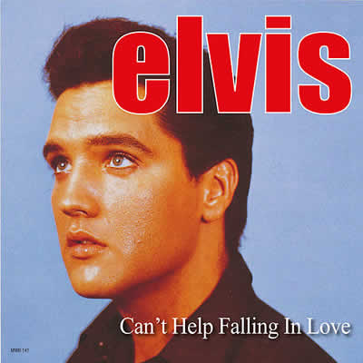 Elvis Presley - Can't Help Falling In Love