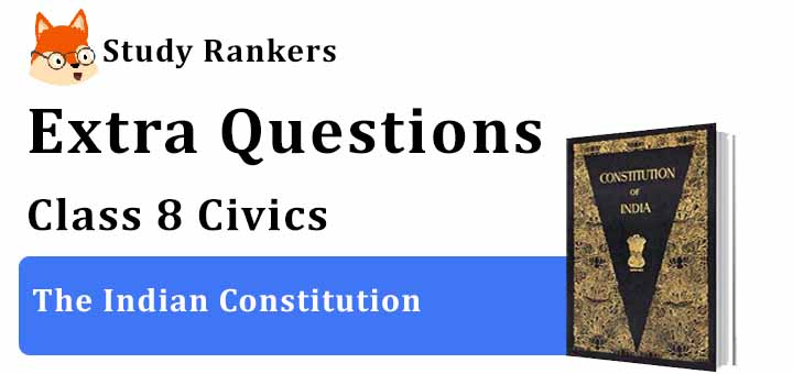 case study questions class 8 social science civics chapter 1