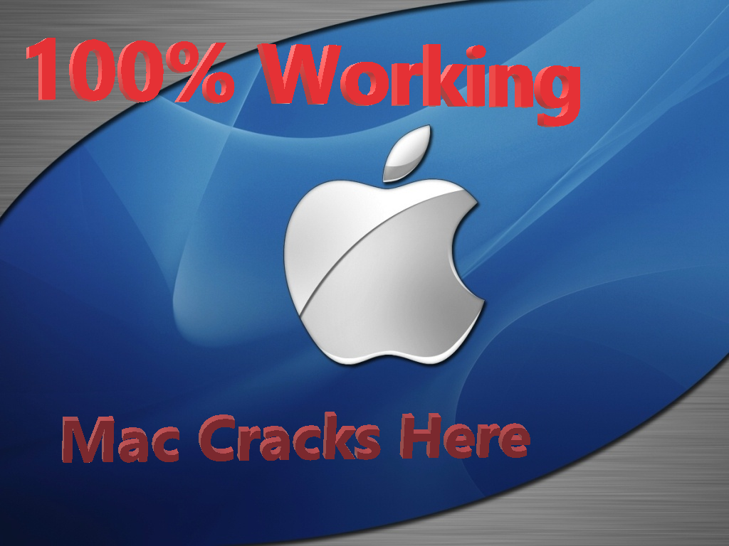 Latest Mac Cracks 100% Working Here