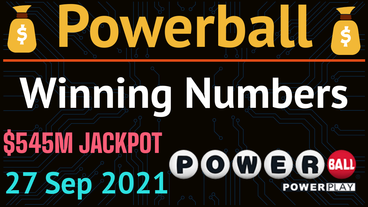 Powerball Powerball Winning Numbers 27 September 2021 for 545M Jackpot