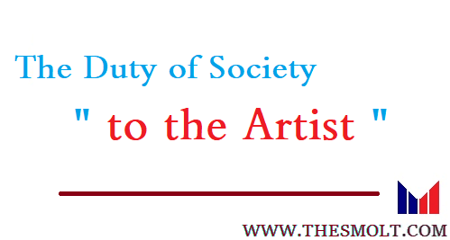 The Duty of Society to the Artist