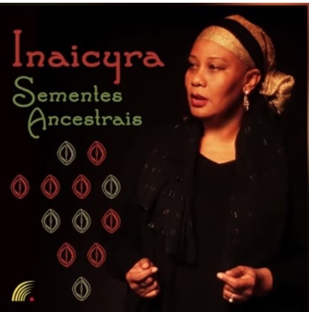 Inaicyra - Sementes Ancestrais - Álbum Completo