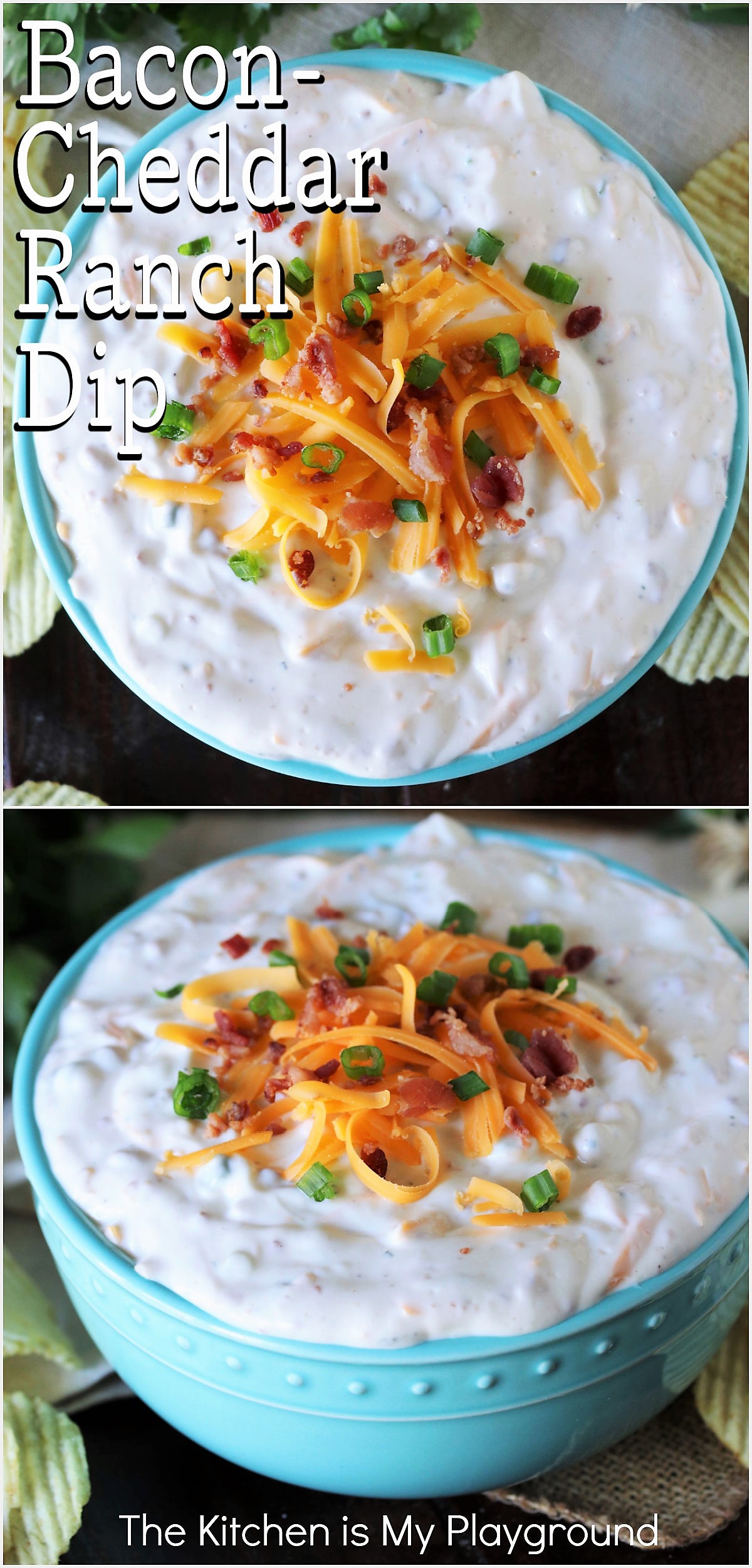 BaconCheddar Ranch Dip The Kitchen is My Playground