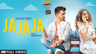 Ja Ja Ja Lyrics in Hindi (जा जा जा) - Gajendra Verma