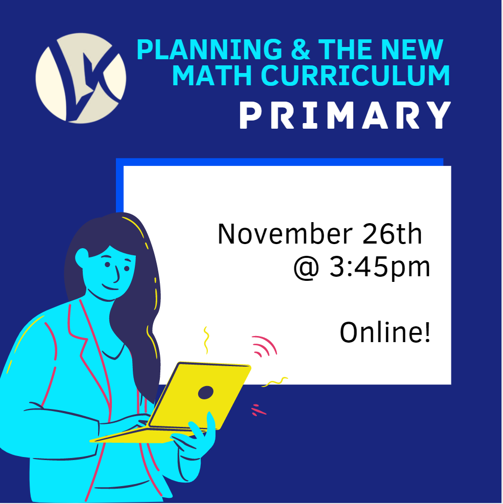 LKDSB Elementary Program Department Planning & The New Math Curriculum
