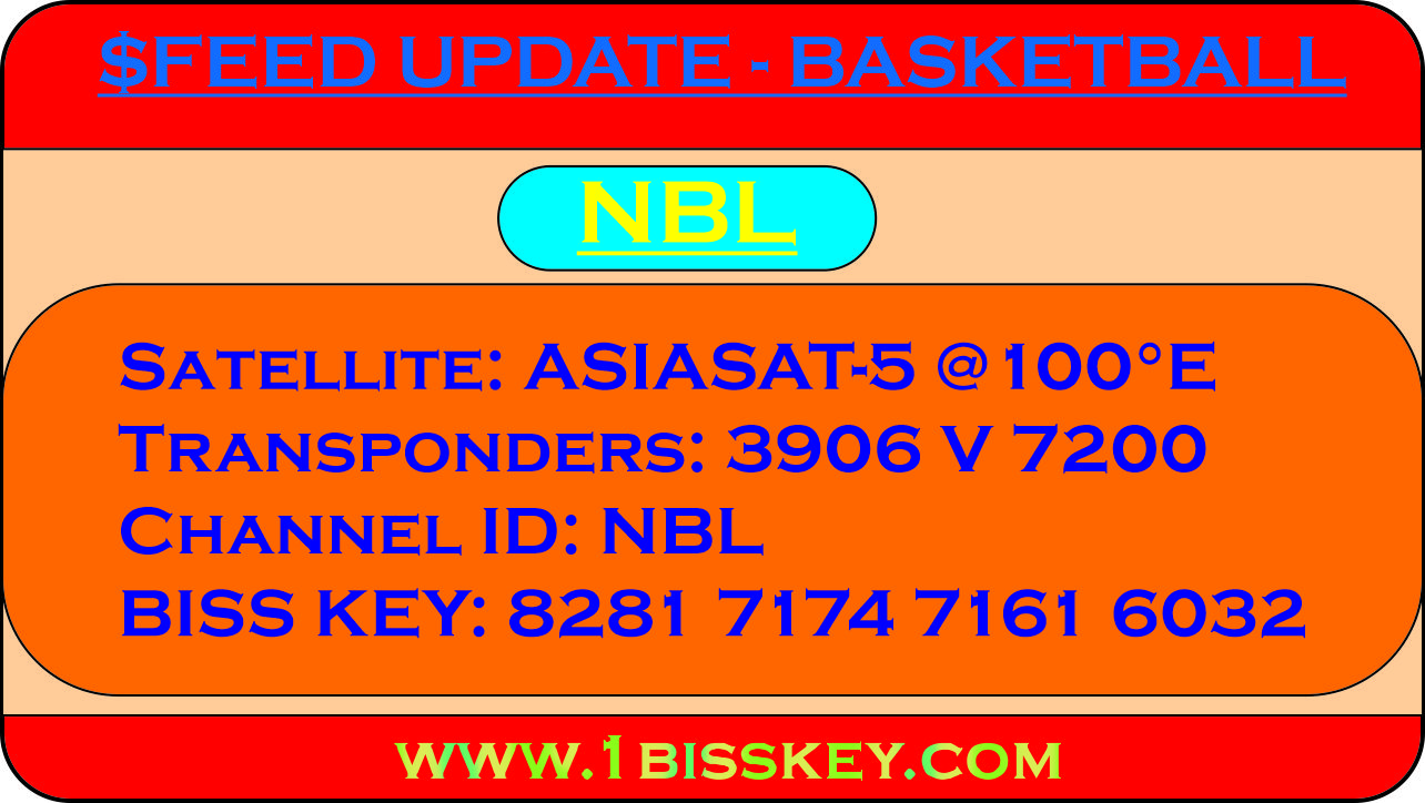 FEED UPDATE BASKETBALL NBL Biss Key