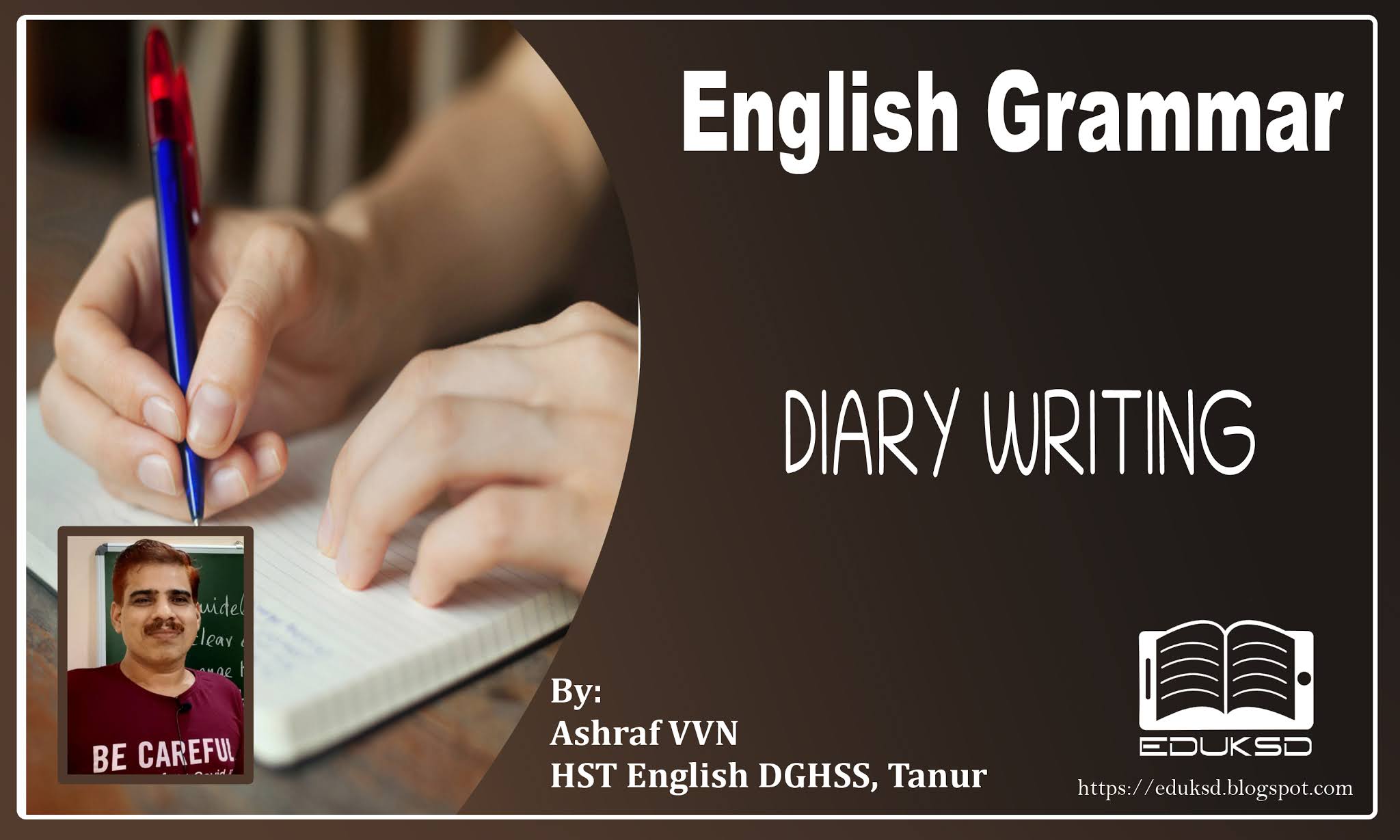 SSLC ENGLISH GRAMMAR DIARY WRITING VIDEO TUTORIAL BY ASHRAF VVN