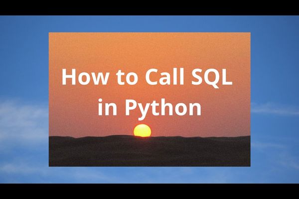 Python How to Call SQL Query from Python