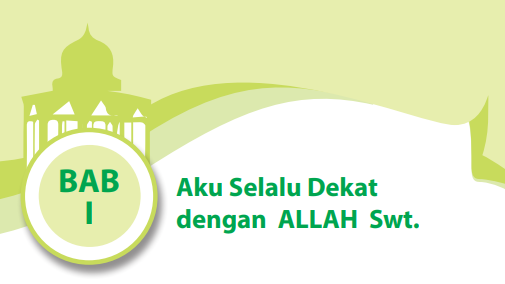 Ringkasan Materi Pai Dan Budi Pekerti Kelas 10 Bab 1 Aku Selalu Dekat Dengan Allah Swt Cecepgaos Com