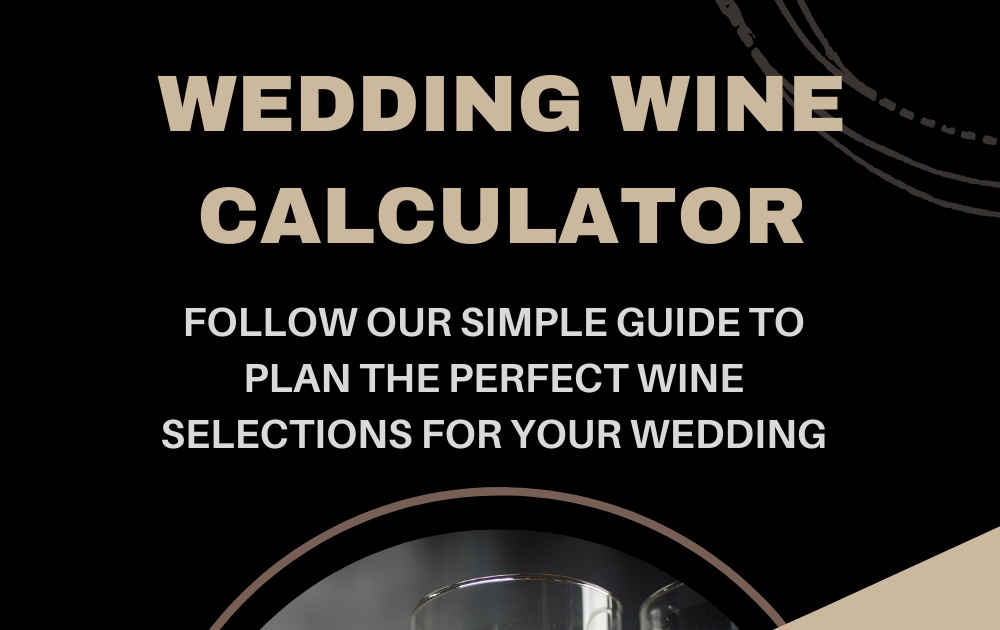 Wedding Design Chic Wedding Wine Calculator how much and which type?