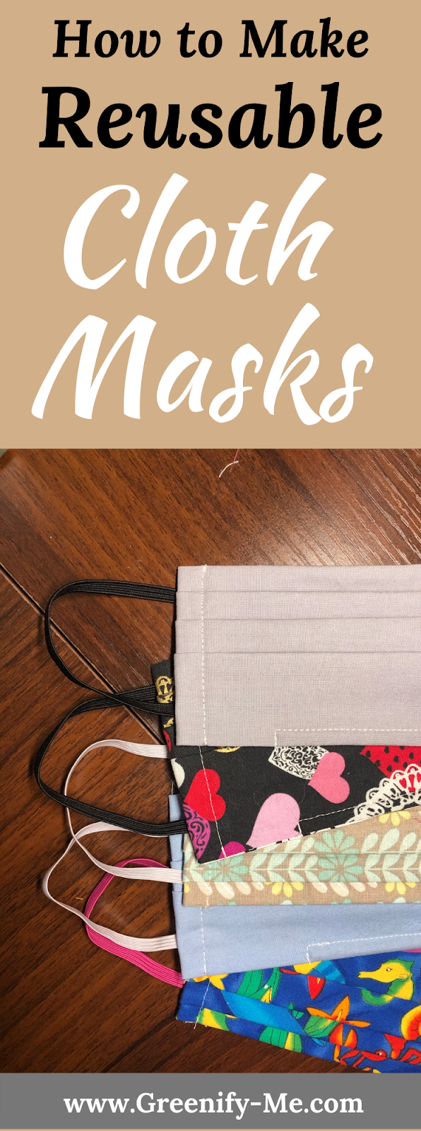 How to Make Reusable Cloth Masks Greenify Me