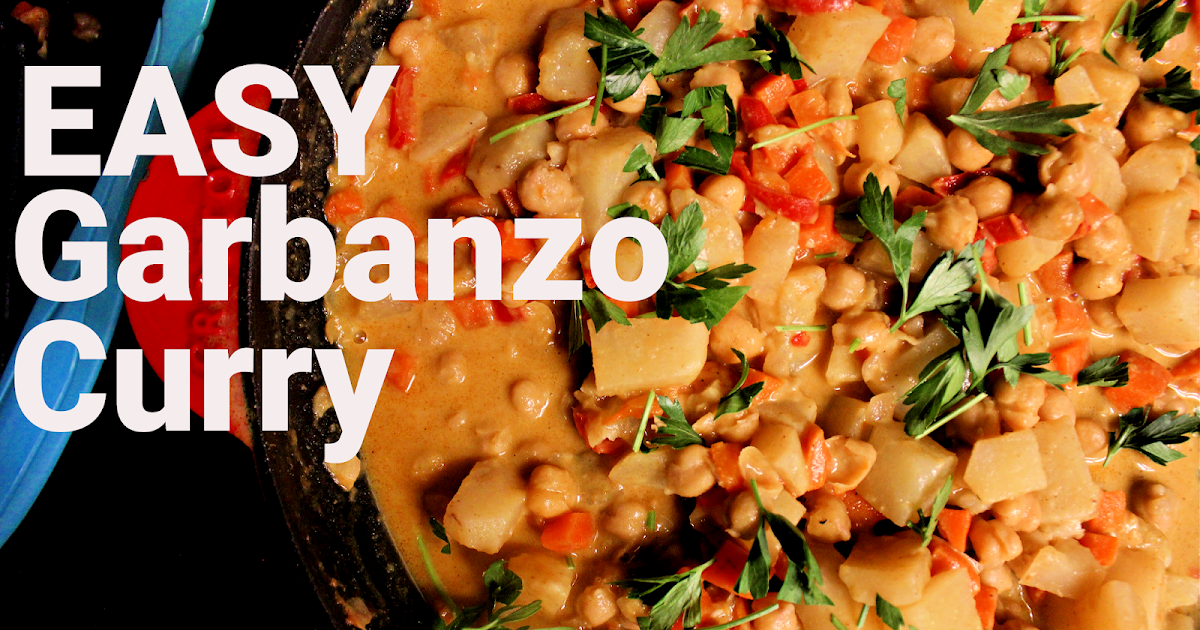 Easy Garbanzo Curry A Bountiful Love