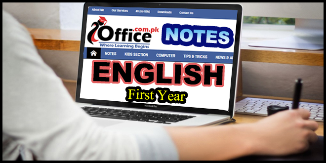 English Notes for class 1st Year