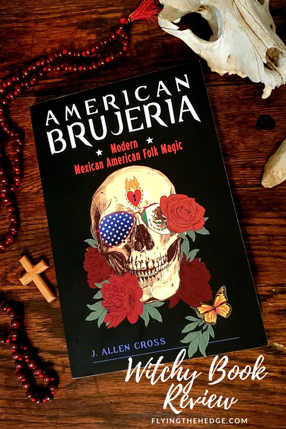 brujeria, american brujeria, magic, magick, folk magic, witchcraft, book review, witchy, mexican american folk magic, brujo, bruja, brujx
