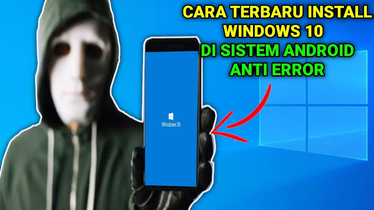 cara install windows 10 di sistem android