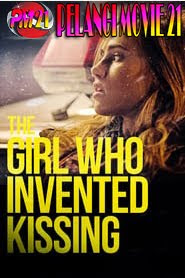 The Girl Who Invented Kissing The Girl Who Invented Kissing