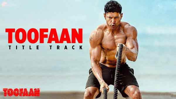 toofaan title track song lyrics siddharth mahadevan