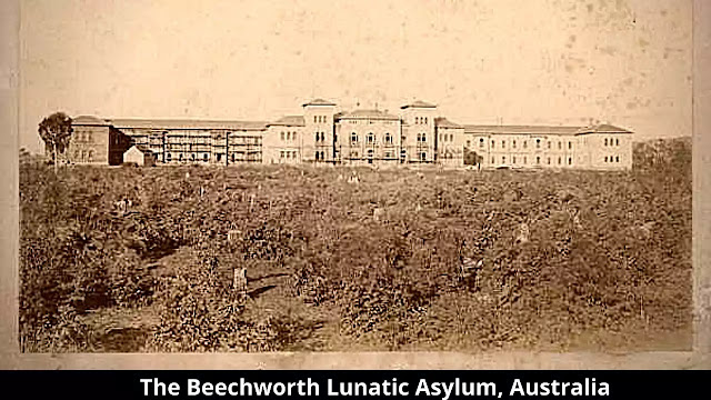 The Beechworth Lunatic Asylum, Australia Haunted Places in World