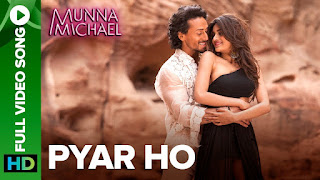 Pyar Ho Lyrics in Hindi from Munna Michael
